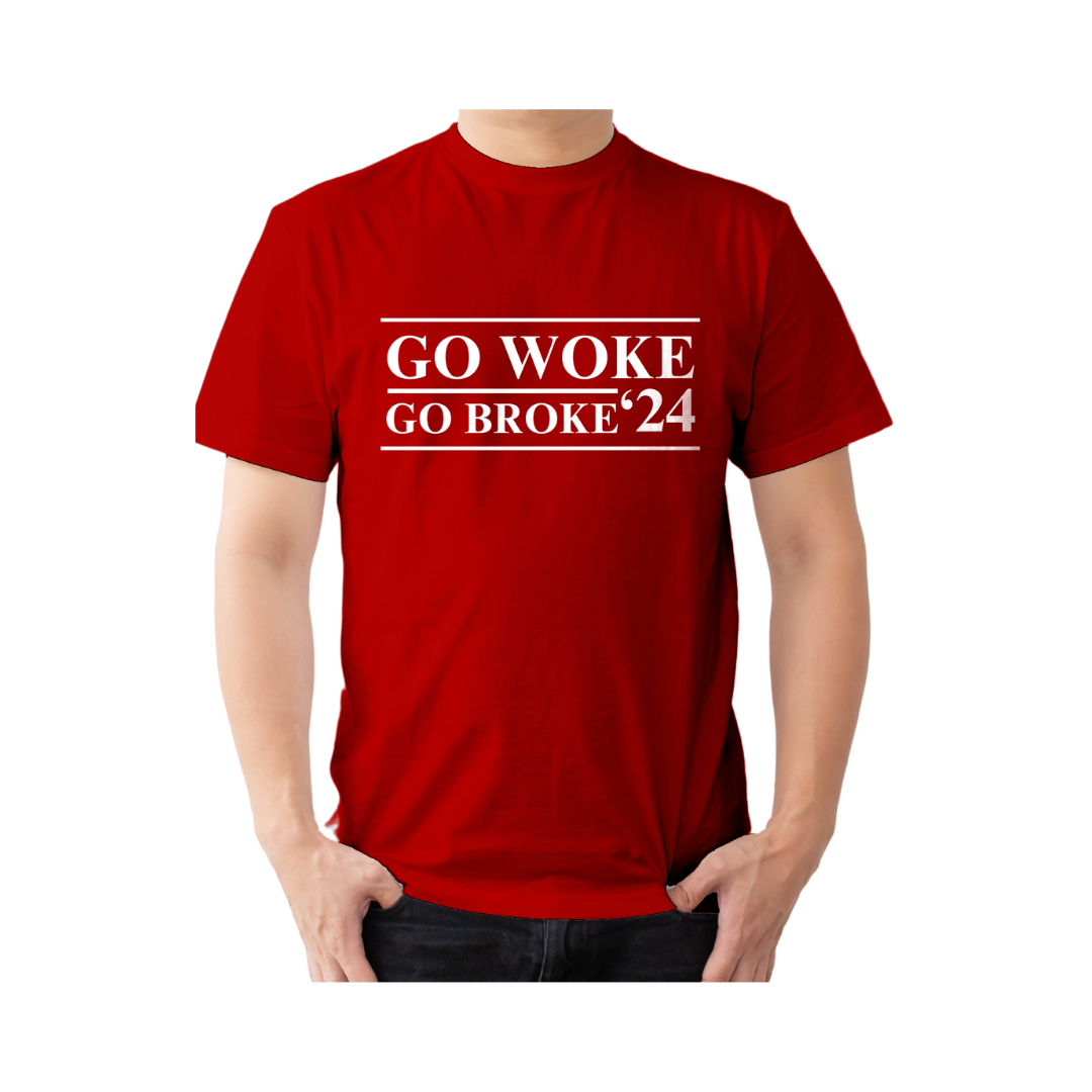 Go Woke Go Broke T-Shirt